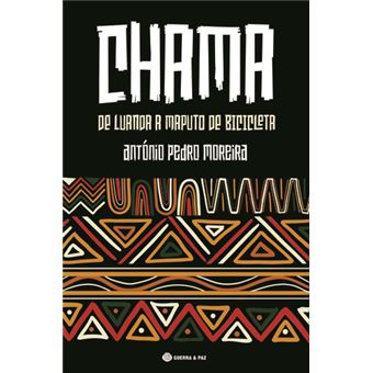Chama - De Luanda a Maputo de Bicicleta - 1