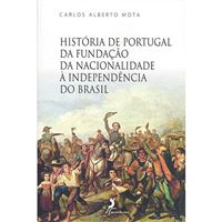 História de Portugal da Fundação da Nacionalidade à Independência do Brasil