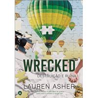 Série Dirty Air - Livro 3: Wrecked - Destruição e Ruína