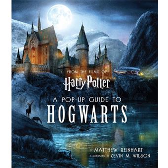 Harry Potter: a Pop-Up Guide to Hogwarts