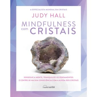 Mindfulness com Cristais