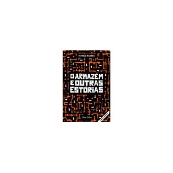O Armazém e Outras Estórias