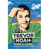 It's Trevor Noah: Born a Crime