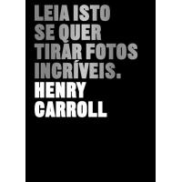 Leia Isto se Quer Tirar Fotos Incríveis