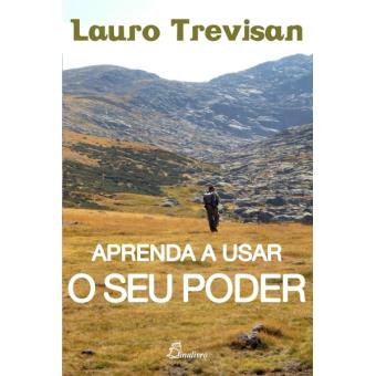 Aprenda a Usar o Seu Poder