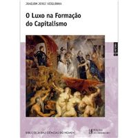 O Luxo na Formação do Capitalismo
