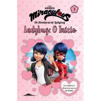 Miraculous: As Aventuras de Ladybug - Histórias e Atividades - Livro 3: O Início