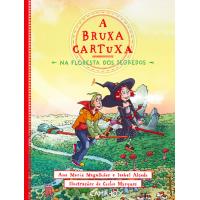 A Bruxa Cartuxa na Floresta dos Segredos