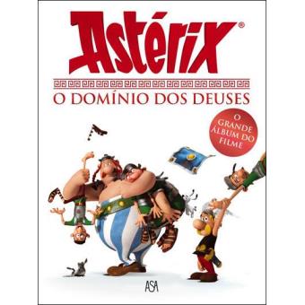 Astérix O Domínio dos Deuses - O Grande Álbum do Filme