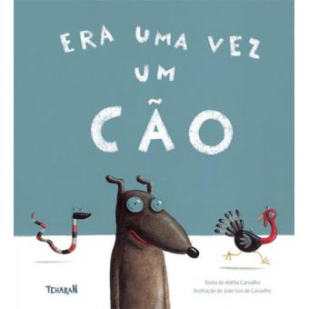Era Uma Vez Um Cão