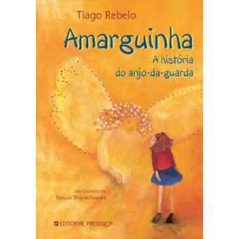 Amarguinha - A História do Anjo-da-Guarda