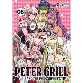 Peter Grill and the Philosopher's Time Vol. 4 Manga eBook by