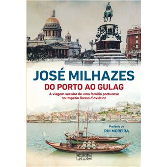 Do Porto ao Gulag