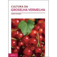Cultura da Groselha Vermelha