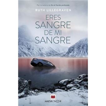 Eres Sangre de Mi Sangre: Ruth Lillegraven, la Poeta Y Autora Noruega de Novela Negra - 1