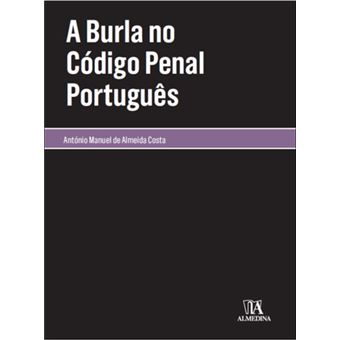 A Burla no Código Penal Português
