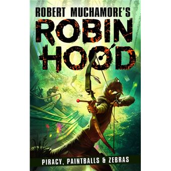 Robin Hood 2 - Piracy, Paintballs & Zebras - 1