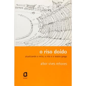O Riso Doído