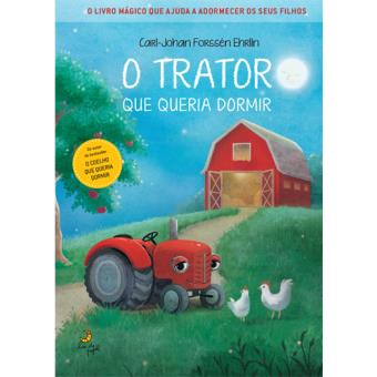 O Trator Que Queria Dormir