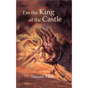 I'm the King of the Castle - Susan Hill - Compra Livros na