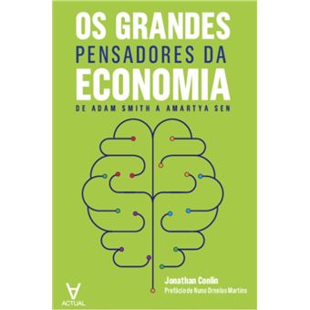 Os Grandes Pensadores da Economia