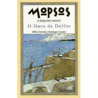 Mopsos, o Pequeno Grego Vol 1: O Ouro de Delfos