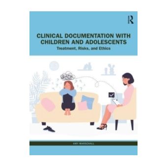 Clinical documentation with childre - Marschall, Amy (Rmh Therapy, Usa ...