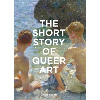 The Short Story of Queer Art - 1