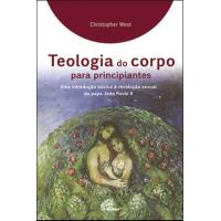 Teologia do Corpo Para Principiantes