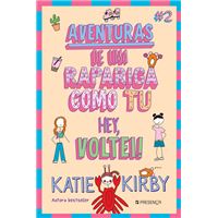 Aventuras de Uma Rapariga Como Tu - Livro 2: Hei, Voltei!