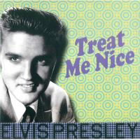 Treat Me Nice - LP