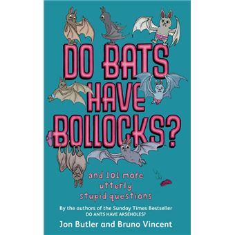Do Bats Have Bollocks?