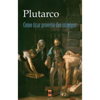 Como Tirar Proveito dos Inimigos