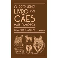 O Pequeno Livro dos Cães Mais Famosos