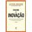 O Dilema da Inovação_0