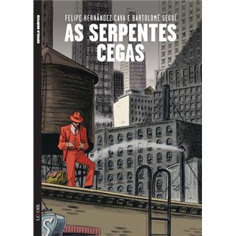 As Serpentes Cegas