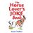 Horse lover's joke book_0