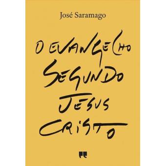 O Evangelho Segundo Jesus Cristo