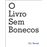 O Livro sem Bonecos_0