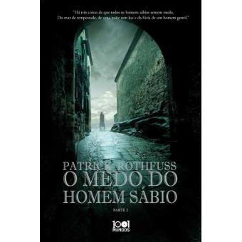 O Medo do Homem Sábio - Parte 2