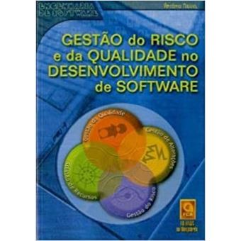 Gestão de Risco e Qualidade no Desenvolvimento de Software - 1