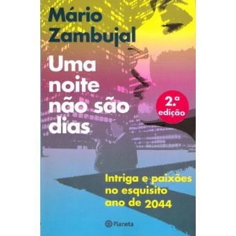 Uma Noite Não São Dias