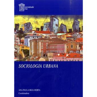 Sociologia Urbana - Brochado - Ana Paula Beja Horta - Compra Livros Na ...