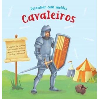 Desenhar com Moldes: Cavaleiros