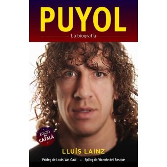 Puyol. La biografia
