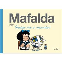 Mafalda: Assim Vai o Mundo!