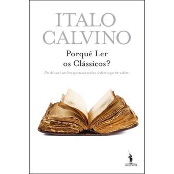 Porquê Ler os Clássicos?