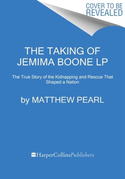  The Taking of Jemima Boone: Colonial Settlers, Tribal