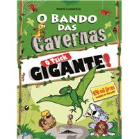 O Bando das Cavernas - Livro 31: O Tzick Gigante!