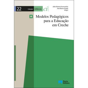 Modelos Pedagógicos Para a Educaçãio em Creche